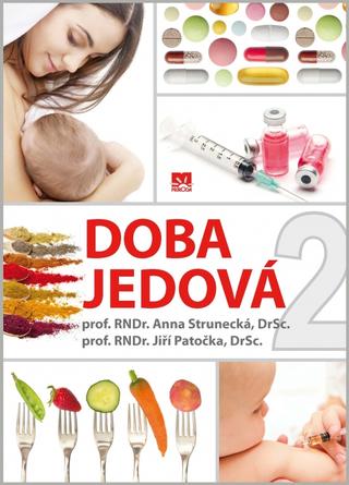 Kniha: Doba jedová 2 - Anna Strunecká, Jiří Patočka