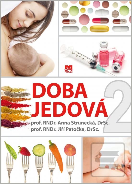 Kniha: Doba jedová 2 - Anna Strunecká, Jiří Patočka