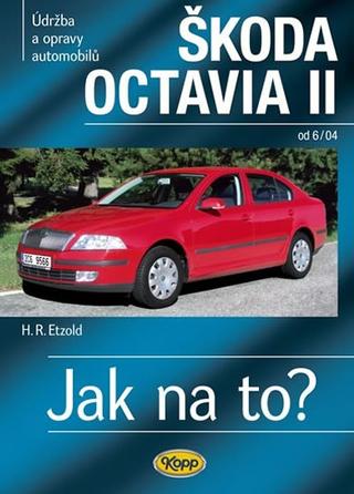 Kniha: Škoda Octavia II. - Údržba a opravy automobilů, od 6/04
