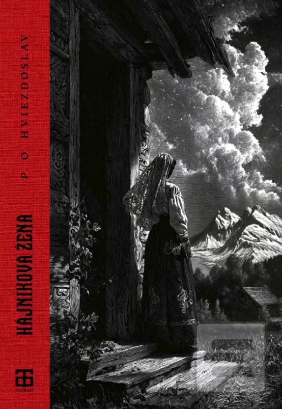 Kniha: Hájnikova žena - Pavol Országh-Hviezdoslav