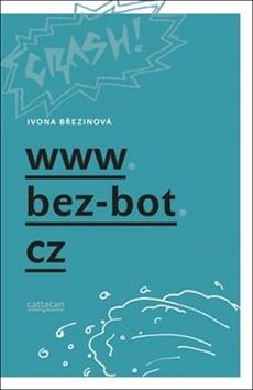 Kniha: www.bez-bot.cz - Ivona Březinová