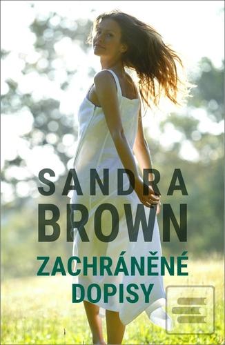Kniha: Zachráněné dopisy - Sandra Brownová