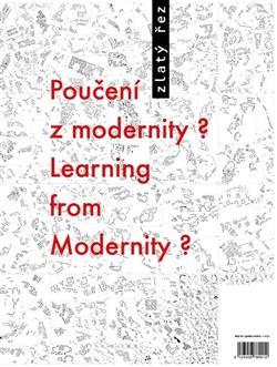 Kniha: Zlatý řez 37 - Poučení z modernity? / Learning from Modernity?