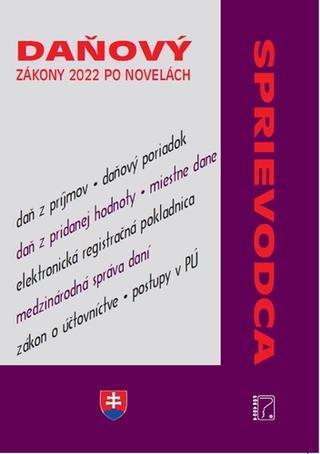 Kniha: Daňový sprievodca – zákony 2022 po novelách