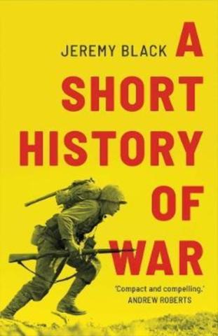 Kniha: A Short History of War - Jeremy Black