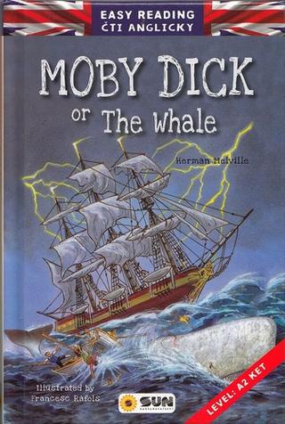 Kniha: Moby Dick or The Whale - 1. vydanie - Herman Melville