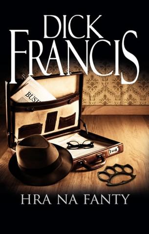 Kniha: Hra na fanty - 1. vydanie - Dick Francis