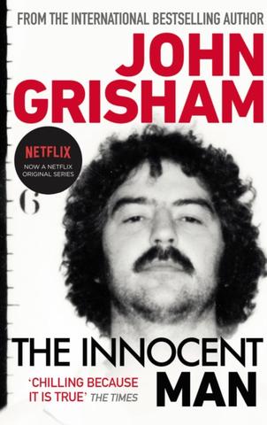Kniha: The Innocent Man - John Grisham