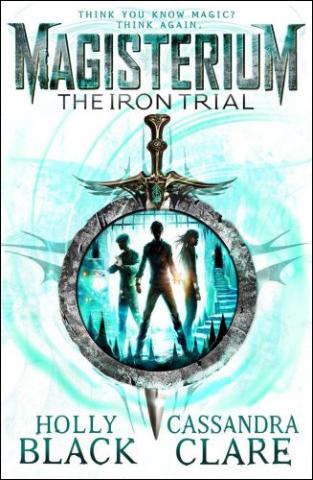Kniha: Magisterium: The Iron Trial - 1. vydanie - Holly Black
