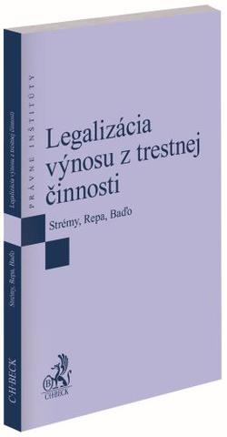Kniha: Legalizácia výnosu z trestnej činnosti - Tomáš Strémy