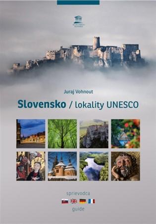 Kniha: Slovensko / lokality UNESCO - Juraj Vohnout