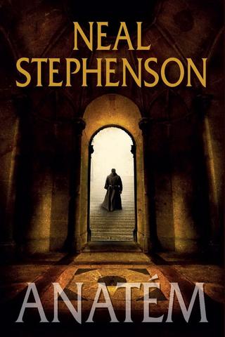 Kniha: Anatém - Neal Stephenson