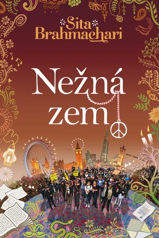 Kniha: Nežná zem - Sita Brahmachari