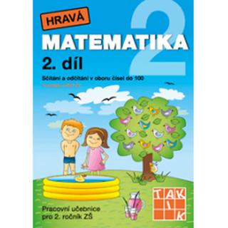 Kniha: Hravá matematika 2 - Pracovní učebnice 2. díl - 1. vydanie