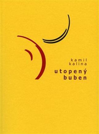 Kniha: Utopený buben - Kamil Kalina