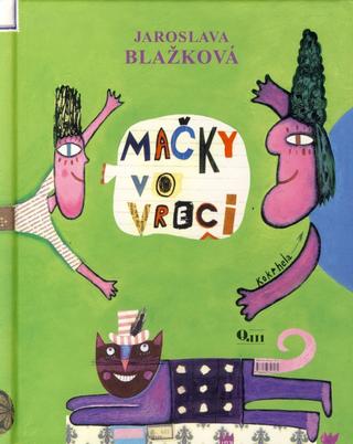 Kniha: Mačky vo vreci - Jaroslava Blažková