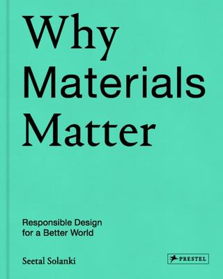 Kniha: Why Materials Matter