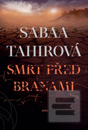 Kniha: Smrt před branami - 1. vydanie - Sabaa Tahirová