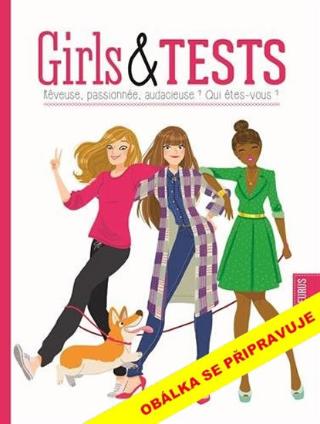Kniha: Jaká doopravdy jsi. Testy pro všechny správné holky - Testy pro všechny správné holky - 1. vydanie - Kateřina Neveu