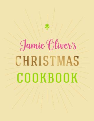 Kniha: Jamie Olivers Christmas Cookbook - 1. vydanie - Jamie Oliver