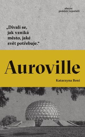 Kniha: Auroville - Katarzyna Boni
