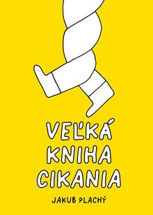 Kniha: Veľká kniha cikania - Jakub Plachý