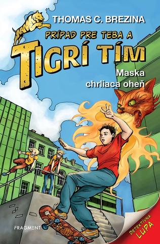 Kniha: Tigrí tím - Maska chrliaca oheň - 1. vydanie - Thomas C. Brezina