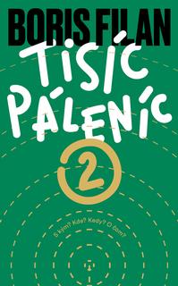 Kniha: Tisíc Páleníc 2 - Boris Filan