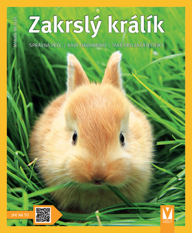 Kniha: Zakrslý králík - Jak na to - 2. vydanie - Monika Weglerová