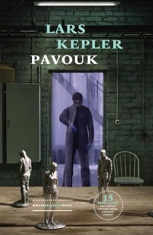 Kniha: Pavouk - 1. vydanie - Lars Kepler