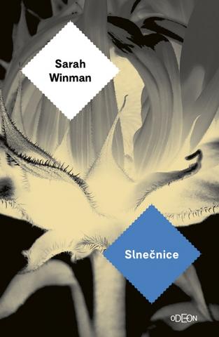 Kniha: Slnečnice - 1. vydanie - Sarah Winmanová