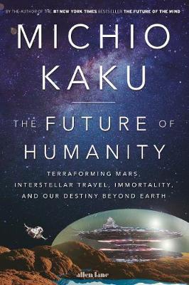 Kniha: The Future of Humanity - Michio Kaku