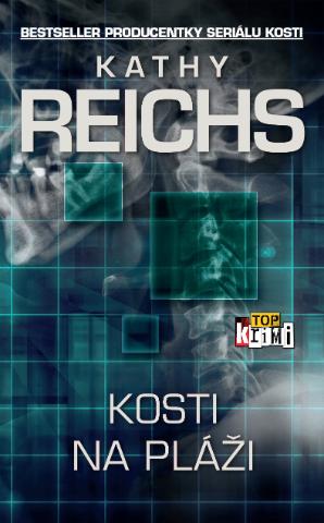 Kniha: Kosti na pláži - Kathy Reichs