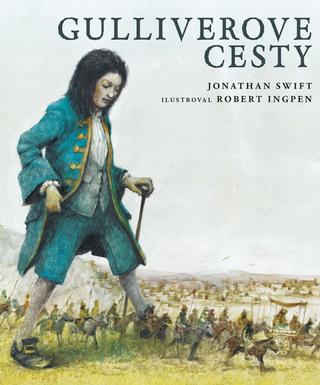 Kniha: Gulliverove cesty – ilustrované vydanie - 1. vydanie - Jonathan Swift
