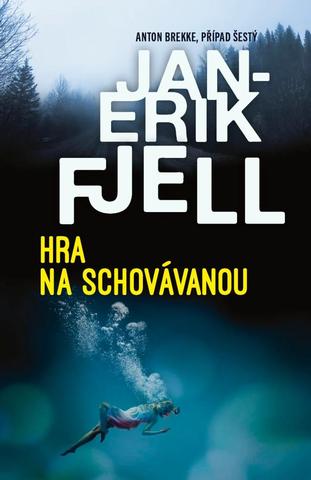 Kniha: Hra na schovávanou - Detektiv Anton Brekke (6.díl) - 1. vydanie - Jan-Erik Fjell