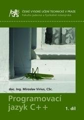 Kniha: Programovací jazyk C++  1. díl - Miroslav Virius