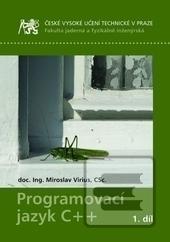 Kniha: Programovací jazyk C++  1. díl - Miroslav Virius