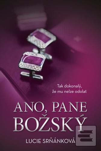 Ano, pane Božský (Lucie Srňánková)