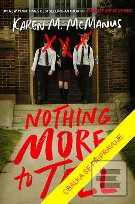 Nothing More to Tell (Karen M. McManus)