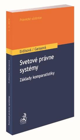 Kniha: Svetové právne systémy - Základy komparatistiky - Andrea Erdősová