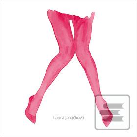 Kniha: Laura Janáčková - Z hodné holky potvorou - Od bezvědomí k sebevědomí - 1. vydanie - Laura Janáčková