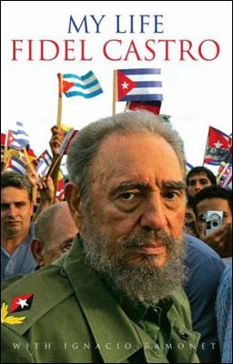 Kniha: My Life Fidel Castro - Fidel Castro