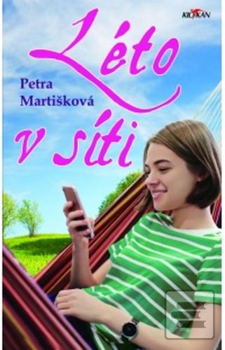 Kniha: Léto v síti - Petra Martišková