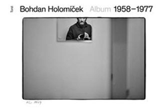 Kniha: Album 1958–1977 - Bohdan Holomíček