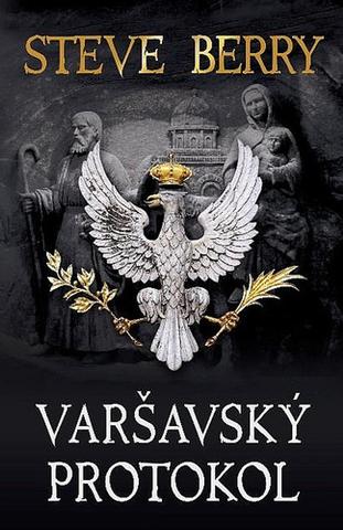 Kniha: Varšavský protokol - 1. vydanie - Steve Berry
