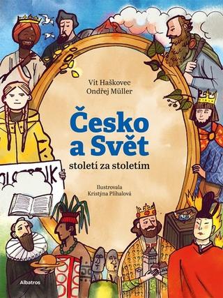 Kniha: Česko a svět Století za stoletím - Ondřej Müller