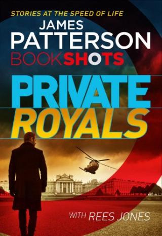 Kniha: Private Royals - James Patterson
