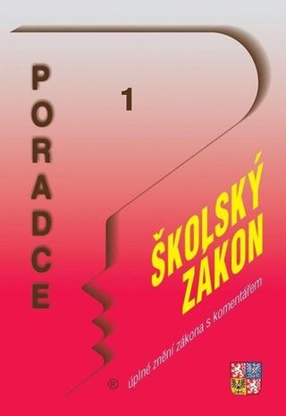 Kniha: Poradce 1/2022 – Školský zákon s komentářem - 1. vydanie - Eva Dandová