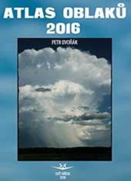 Kniha: Atlas oblaků 2016 - Petr Dvořák
