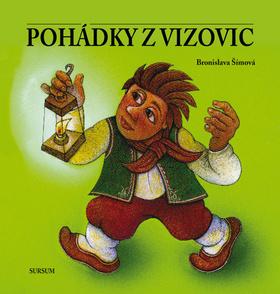 Kniha: Pohádky z Vizovic - Bronislava Šímová